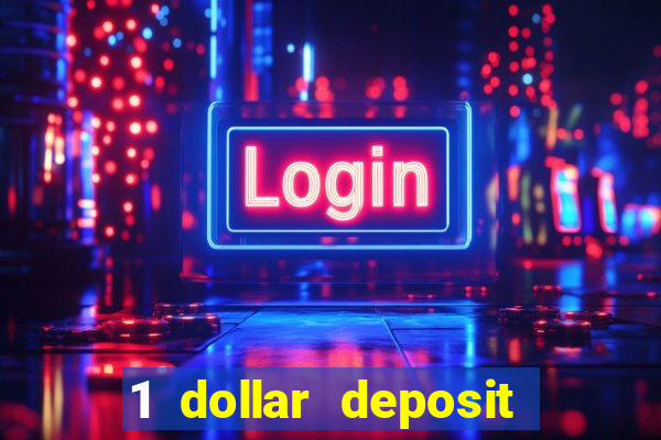 1 dollar deposit casino nz 2022