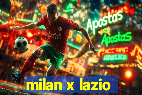 milan x lazio