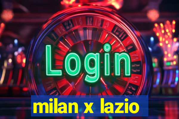 milan x lazio