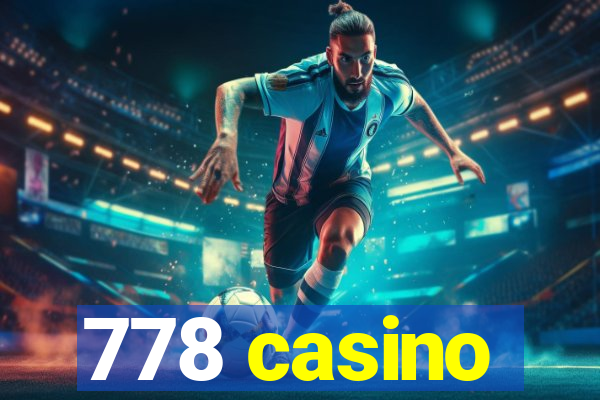 778 casino