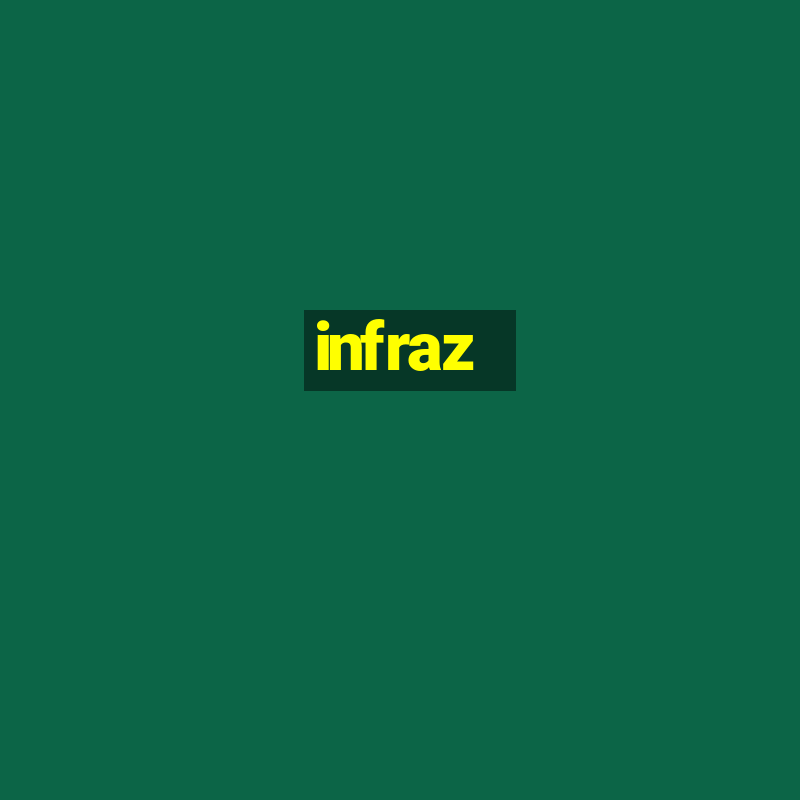 infraz