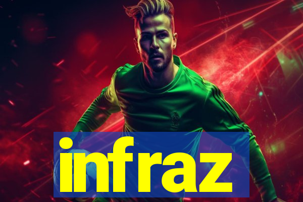 infraz