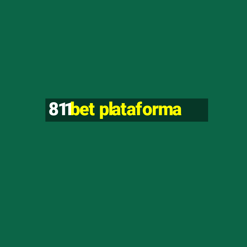 811bet plataforma