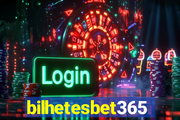 bilhetesbet365