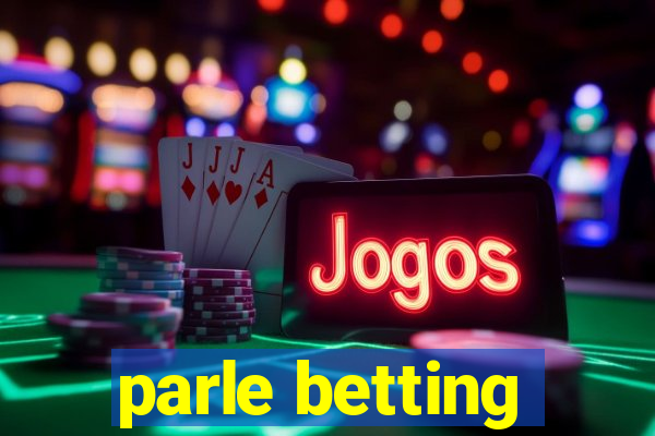 parle betting