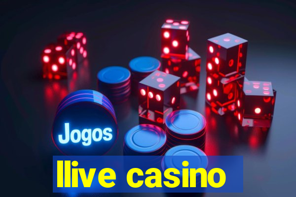 llive casino