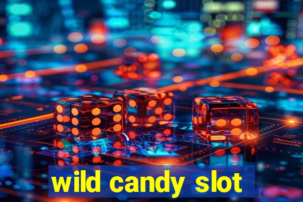 wild candy slot