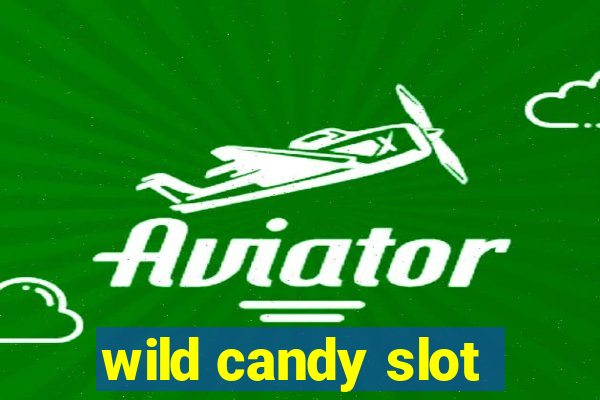 wild candy slot