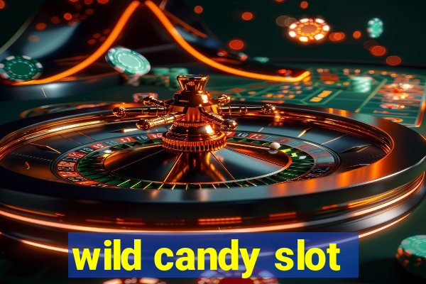 wild candy slot