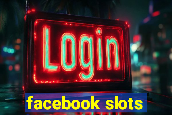 facebook slots