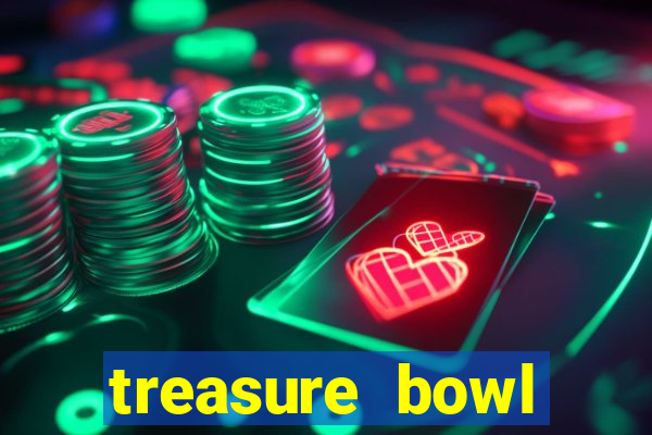 treasure bowl horário pagante