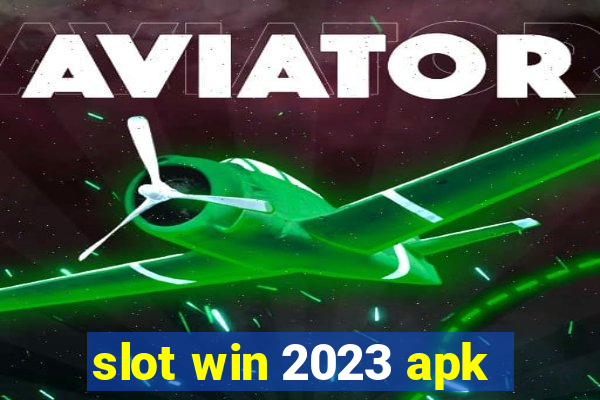 slot win 2023 apk