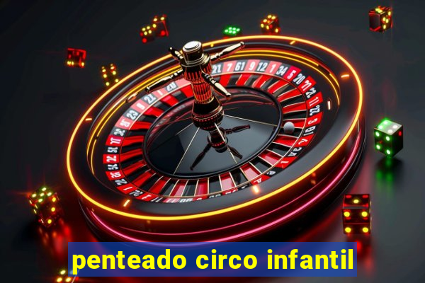 penteado circo infantil