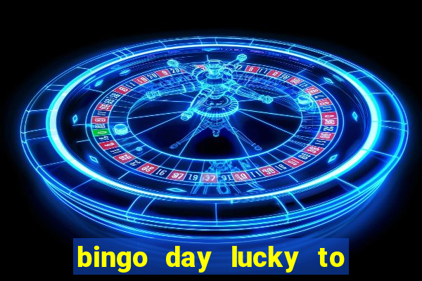 bingo day lucky to win gcash