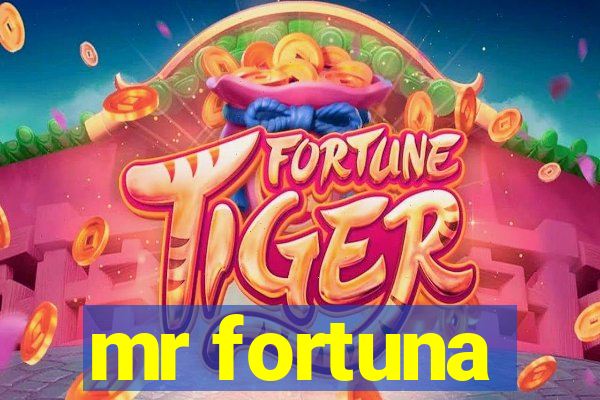 mr fortuna