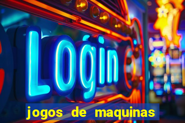 jogos de maquinas ca?a niqueis gratis para baixar