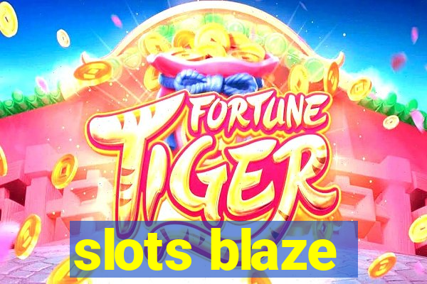 slots blaze