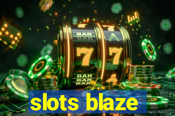 slots blaze