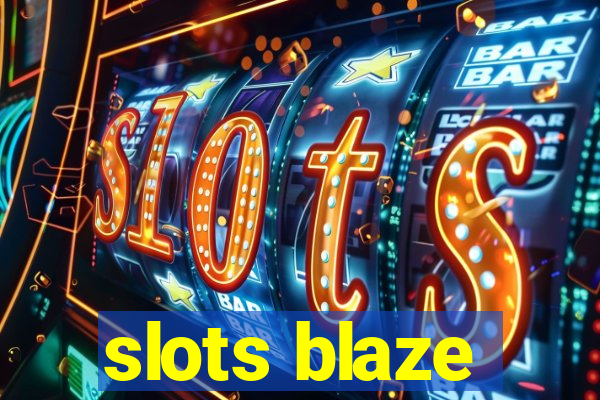 slots blaze