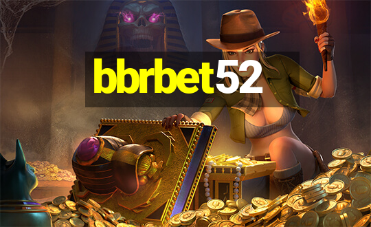 bbrbet52