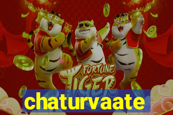 chaturvaate