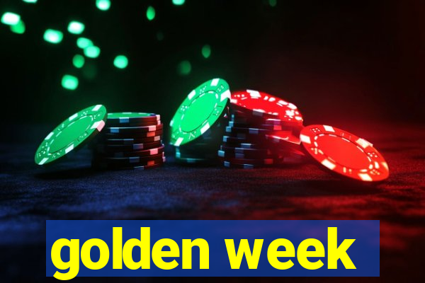 golden week