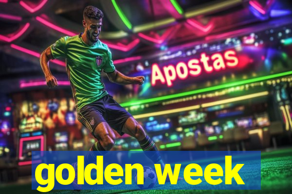 golden week