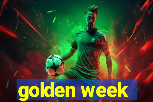 golden week