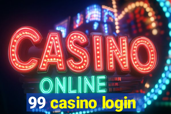 99 casino login