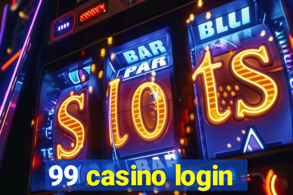 99 casino login