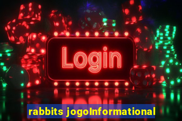 rabbits jogoInformational