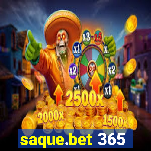 saque.bet 365