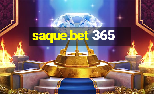 saque.bet 365