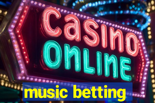 music betting