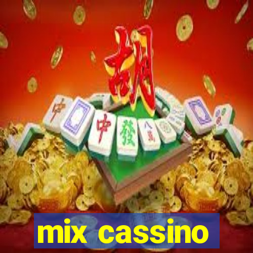 mix cassino