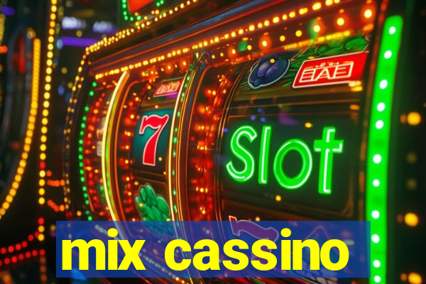 mix cassino