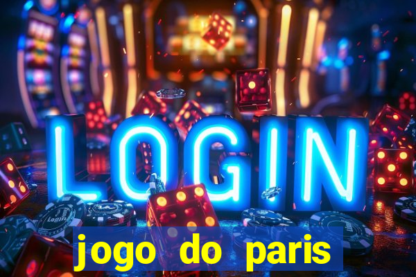 jogo do paris saint germain hoje ao vivo