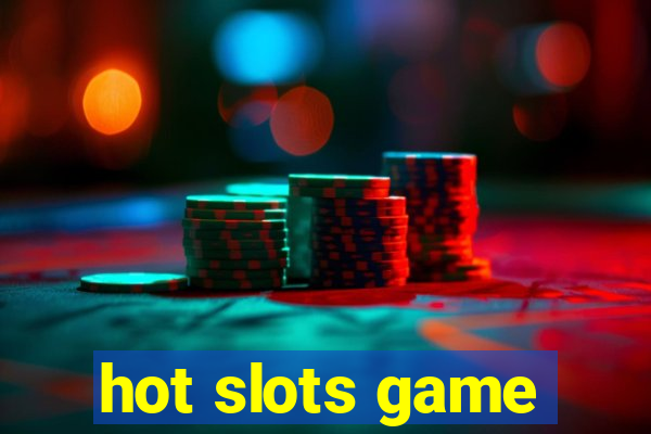 hot slots game