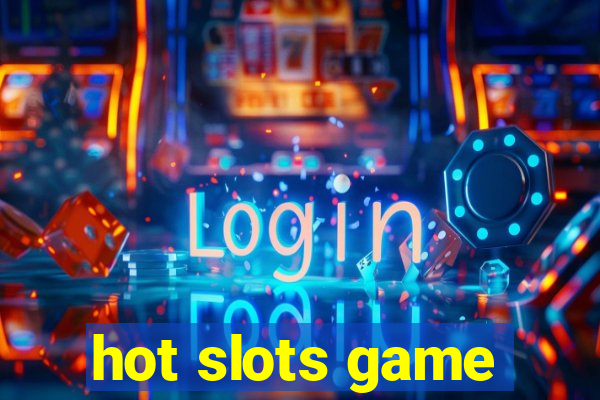 hot slots game