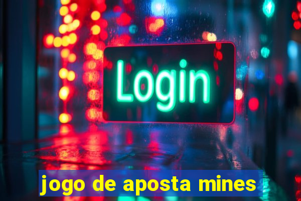 jogo de aposta mines