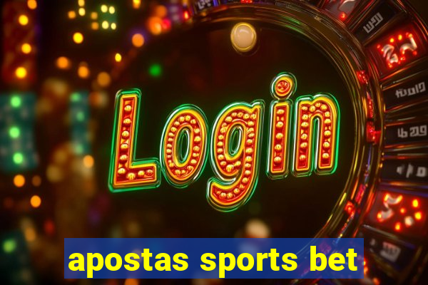 apostas sports bet