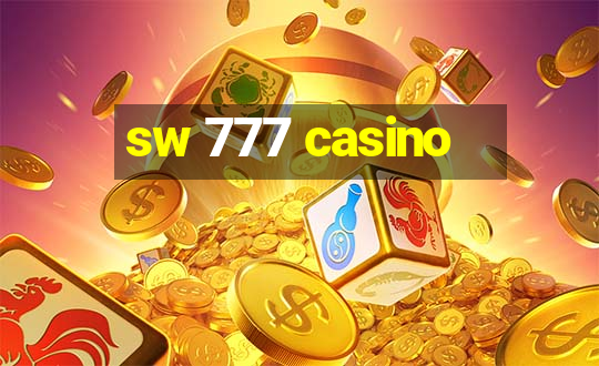 sw 777 casino