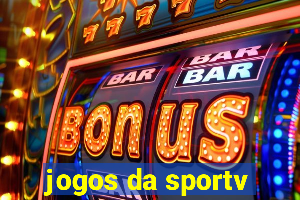 jogos da sportv