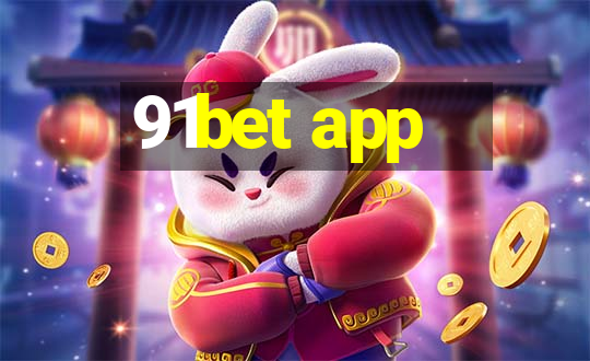 91bet app