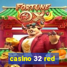 casino 32 red