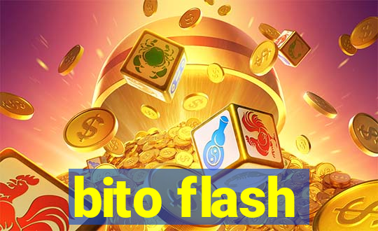 bito flash