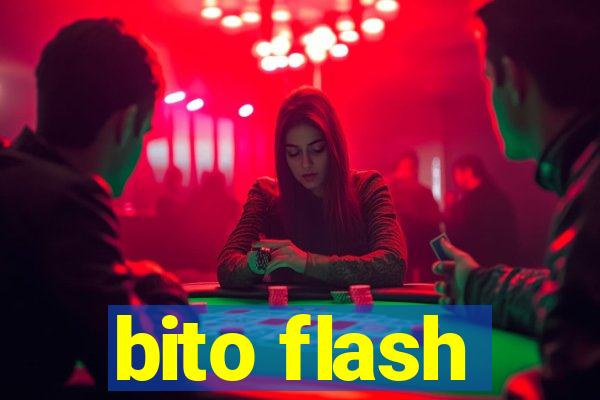 bito flash