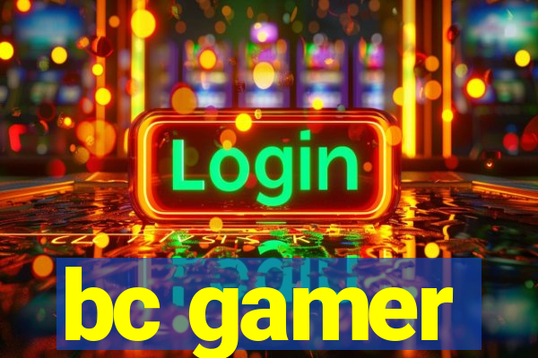 bc gamer