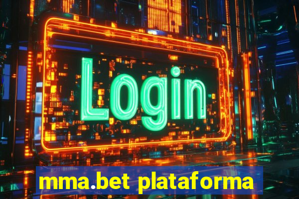 mma.bet plataforma