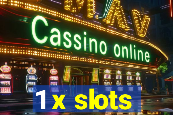 1 x slots